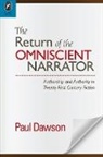 Paul Dawson - The Return of the Omniscient Narrator