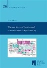 Holger Lehmeier - Warum immer Tourismus?