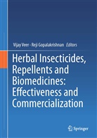 Gopalakrishnan, Gopalakrishnan, Reji Gopalakrishnan, Vija Veer, Vijay Veer, Vijay Veer... - Herbal Insecticides, Repellents and Biomedicines: Effectiveness and Commercialization