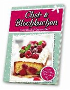 Obst- und Blechkuchen - von klassisch bis modern