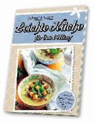Schnell & frisch! Leichte Küche für den Alltag