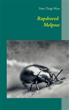Peter Thage Wyss, Peter Thage Wyss - Rapshoved Melpose