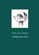 Birthe Juel Lindhardt - Troldekalender 2016