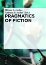 Miria A Locher, H Jucker, Andreas H. Jucker, Miriam A. Locher - Pragmatics of Fiction