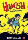 Danny Wallace - Hamish y los paramundos