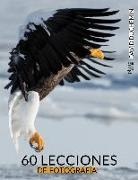 David duChemin - 60 lecciones de fotografía