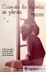 Ángeles Doñate Sastre, Patricia Pozo Benavides - Cuando la cigüeña se pierde : guía para los padres que han sufrido la interrupción de un embarazo