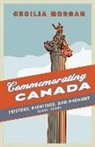 Cecilia Morgan - Commemorating Canada