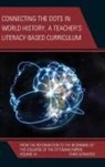 Chris Edwards - Connecting Dots in World History, a Teacher s Literacy Based