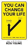 Rob Yeung, Yeung Rob - You Can Change Your Life