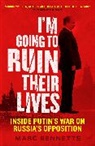 Marc Bennetts, Bennetts Marc - I'm Going to Ruin Their Lives