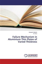 KV Arun, Manjaia Mallaiah, Manjaiah Mallaiah - Failure Mechanism in Aluminium Thin Plates of Varied Thickness