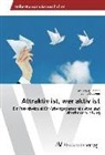 Jenny Deubner, Annegre Radant, Annegret Radant - Attraktiv ist, wer aktiv ist