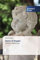 Domin Adam - Hymn of Angels