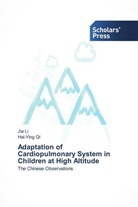 Ji Li, Jia Li, Hai-Ying Qi - Adaptation of Cardiopulmonary System in Children at High Altitude