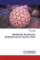 Nidh Gondaliya, Nidhi Gondaliya, Sweta Patel - Methicilin Resistance Staphylococcus Aureus Skin