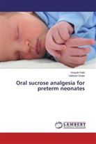 Vaibhavi Ghate, Vinaya Patki, Vinayak Patki - Oral sucrose analgesia for preterm neonates