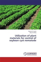 Hassan Auwal, Hassan M Auwal, Hassan M. Auwal, Jing-wu Zheng - Utilization of plant materials for control of soybean cyst nematode