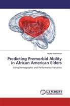 Hayley Kristinsson - Predicting Premorbid Ability in African American Elders