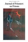 Ashley Chen, Sarah Fiander, Justin Piché - Journal of Prisoners on Prisons V23 #2