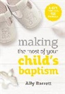 Ally Barrett, Barrett Ally - Making the Most of Your Child's Baptism