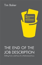 Tim Baker - End of the Job Description