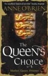 Anne OBrien, Anne O'Brien, Anne O''brien - Queen''s Choice