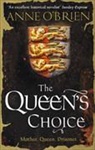 Anne OBrien, Anne O'Brien - The Queen's Choice