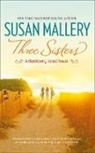 Susan Mallery, Mallery Susan - Three Sisters (Blackberry Island, Book 2)