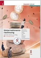 Irene Ackerlauer, Manuela Amon, Roland Berlinger, Monika Ellmer, Judith Frei, Elke Rammer... - Unternehmensrechnung II HAK, m. Übungs-CD-ROM