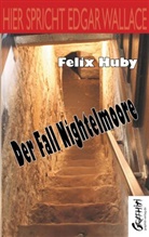 Felix Huby - Der Fall Nightelmoore