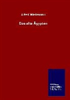 Alfred Wiedemann - Das alte Ägypten
