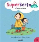 Marisa López Soria, Lucía Serrano, Lucía Serrano Guerrero - Súper Berta y los primos 2. Día de lluvia