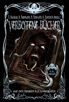 Christia Damerow, Christian Damerow, Bettin Ferbus, Bettina Ferbus, Bernhar Finger, Bernhard Finger... - Verbotene Bücher