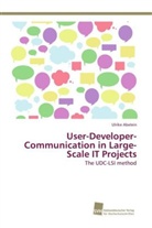 Ulrike Abelein - User-Developer-Communication in Large-Scale IT Projects