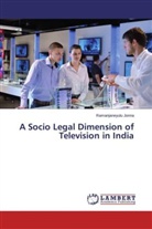 Ramanjaneyulu Jonna - A Socio Legal Dimension of Television in India