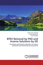 Elizabeth, Aedil Elizabeth, Devik Naraboyina, Devika Naraboyina, Ashok Kuma Rastogi, Ashok Kumar Rastogi - BTEX Removal by PSO and Inverse Solutions by DE