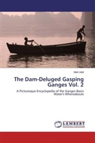 Miah Adel - The Dam-Deluged Gasping Ganges Vol. 2