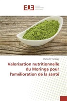 Charles W Yaméogo, Charles W. Yaméogo, Yameogo-c - Valorisation nutritionnelle du