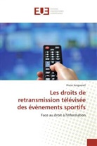 Prune Junguenet, Junguenet-p - Les droits de retransmission