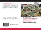 Ánge Calín Sánchez, Ángel Calín Sánchez, Julio Pérez Marín - Conservación de hierbas aromáticas mediante deshidratación