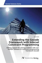 Ivan Ivezi¿, Ivan Ivezic - Extending the Gecode Framework with Interval Constraint Programming
