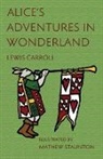 Lewis Carroll, Mathew Staunton - Alice's Adventures in Wonderland
