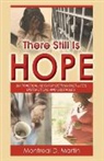 Montreal D. Martin - There Still Is Hope