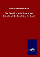 Johann Georg August Wirth - Die Geschichte der Deutschen