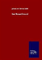 Johannes Wesselhöft - Der Rosenfreund