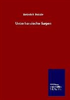 Heinrich Pröhle - Unterharzische Sagen