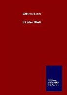 Wilhelm Busch - Ut ôler Welt