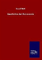 Rudolf Wolf - Geschichte der Astronomie