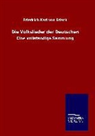 Friedrich Karl Von Erlach - Die Volkslieder der Deutschen
